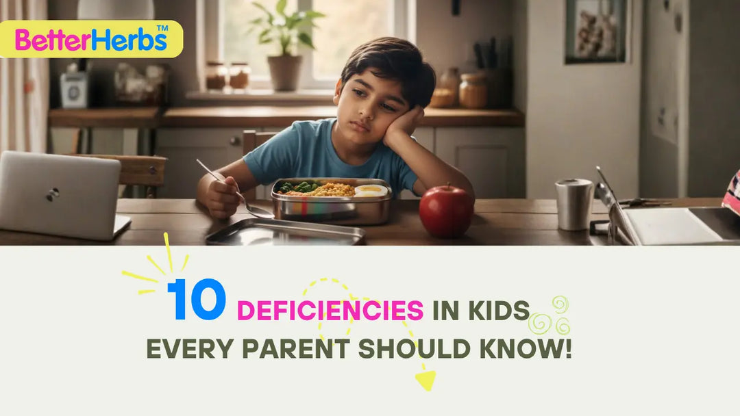 10 Common Nutritional Deficiencies in Indian Kids and How to Prevent Them